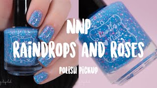 MARCH 2023 POLISH PICKUP | NOODLES NAIL POLISH ROSES AND RAINDROPS | LIVE SWATCH REVIEW