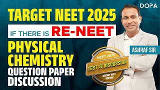 TARGET NEET 2025 | RE-NEET | PHYSICAL CHEMISTRY | QUESTION PAPER DISCUSSION #neet2025 #neetaspirants