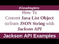How To Convert Java List Object Into JSON String using Jackson API | Java Inspires