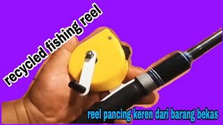 Membuat reel pancing -reel memancing dari bahan meteran bekas