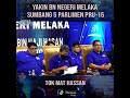 Yakin BN Melaka Sumbang 5 Parlimen PRU-15 - Tok Mat Hassan