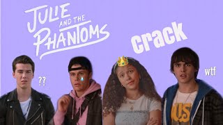 Julie & The Phantoms Show | Crack
