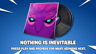 Fortnite | NOTHING IS INEVITABLE (Season 4 Herald) Music Pack - v22.00