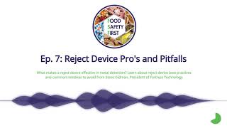 Ep. 7: Reject Device Pro's and Pitfalls