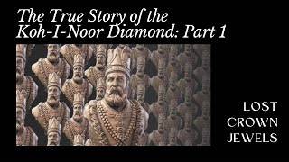 The History of the Koh-I-Noor Diamond: Part 1: Its Origins in India, Stolen by Persia & the Curse