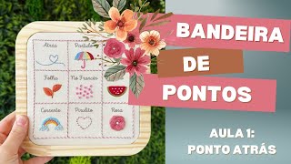 AULA 1 - BANDEIRA DE PONTOS - ponto atrás