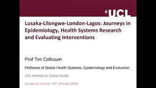 UCL Institute for Global Health Inaugural Lectures: Professor Tim Colbourn