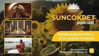 SUNCOKRET ruralnoga turizma Podcast – Željka Kovčalija restoran Dunav i vinarija Kast, Ilok