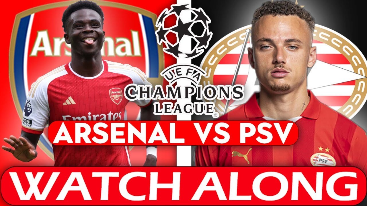 Arsenal 4-0 PSV: Champions League Watch Along @deludedgooner - Win Big ...