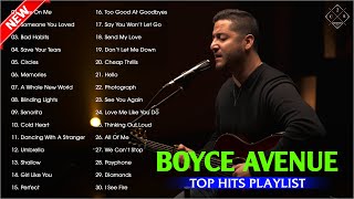 Boyce Avenue Top Hits Playlist 2022 | Best Acoustic Songs Of Boyce Avenue 2022