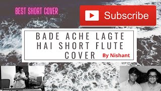 Bade Ache Lagte Hai | Flute 1 min Cover | Nishant | Amit Kumar | Ringtones