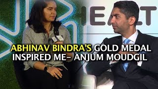 ABHINAV BINDRA’S GOLD MEDAL INSPIRED ME- ANJUM MOUDGIL