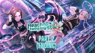 Reach for twinkling stars Part 2 (Ending) | Bang Dream Girls Band Party (EN)