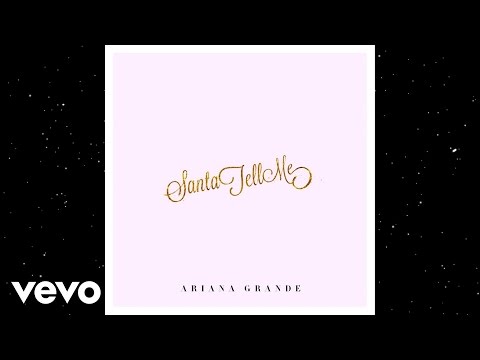 Ariana Grande - Santa Tell Me - Şarkı Çevirisi