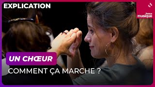 Un chœur, comment ça marche ? - Culture prime