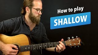🎸 Shallow • guitar lesson w/ intro fingerpicking riff, chords, and more (A Star is Born)