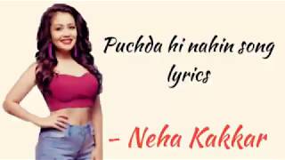 Puchda hi nahi song lyrics | Neha Kakkar | Mix Singh |
