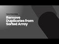 Remove Duplicates From Sorted Array | Two Pointers | C++ Solution | Leetcode 26