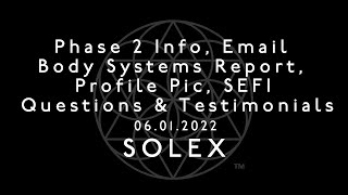 Phase 2 Info, Email Body Systems Report, Profile Pic, SEFI Questions \u0026 Testimonials