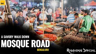 A Savory Walk Down Mosque Road , Bangalore | Ramadan Special | Frazer Town Ramadan Food Street