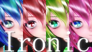 【MMD】Ironic アイロニック / Tdaシスターズ(Tda式改変初音ミク 重音テト 巡音ルカ GUMI)