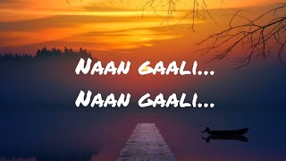 Good night Naan Gaali Song Lyrics | BGM PRO |