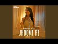 Jhoome Re (Acoustic)