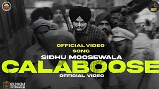 Calaboose (Official Video) Sidhu Moose Wala | Snappy | Moosetape | Sidhu Moose Wala New Song 2023