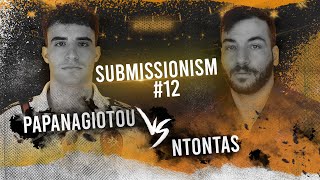 Submissionism 12: Theodoros Papanagiotou vs. Thomas Ntontas Full Fight