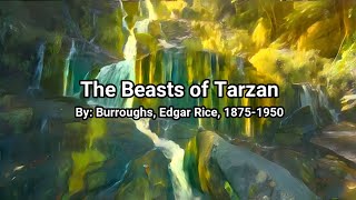 The Beasts of Tarzan 📘 [Synthesized Audiobook] #Tarzan