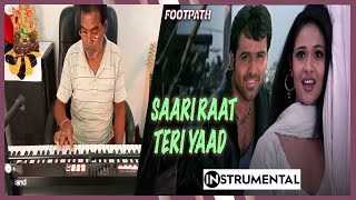 Saari Raat Teri Yaad | Footpath | Emraan Hashmi | Udit Narayan | Alka Yagnik | #instrumental #music