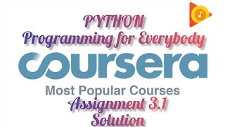 Coursera: Programming For Everybody Assignment 3.1 program solution |Assignment 3.1 python for eve.
