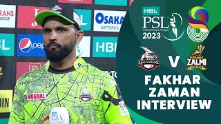 Fakhar Zaman Interview | Lahore Qalandars vs Peshawar Zalmi | Match 15 | HBL PSL 8 | MI2T