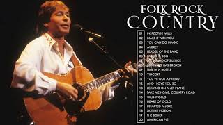 The Best Collection of Country & Folk Songs - John Denver, Dan Fogelberg, Paul Anka , John Lennon