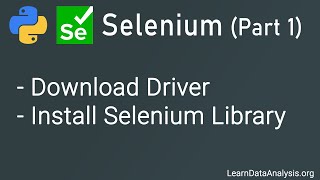 Web Scraping and Automation with Selenium and Python For Beginners | Part 1 (Set Up Selenium)
