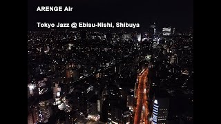 Tokyo Jazz @ Ebisu-Nishi, Shibuya