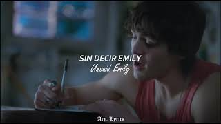 Unsaid Emily (from.Julie and the Phantoms)-Sub.Español e Inglés