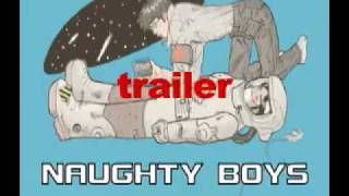 NAUGHTY BOYS Trailer