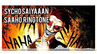 Psycho Saiyaan Ringtone (Saaho) Prabhas - Shraddha Kapoor - Saaho Psycho Saiyaan Song Ringtone