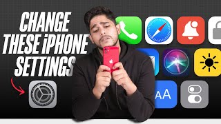 9 iPhone Settings You Should Change Right Now [Hindi]