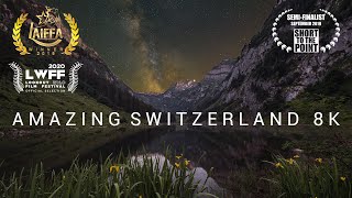 Amazing Switzerland 8K  -   A Hyperreal Timelapse Adventure