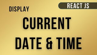 ReactJS Current Date and Time jsx Component