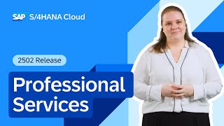 Professional Services in SAP S/4HANA Cloud Public Edition 2502 | Demo