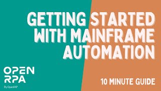 Getting started with mainframe automation
