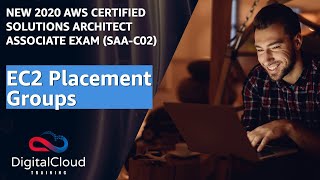 Amazon EC2 Placement Groups - AWS Solutions Architect Associate Exam Training