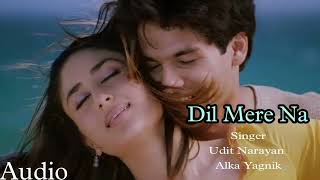Dil Mere Naa | Fida 2004 | Shahid Kapoor | Kareena Kapoor | Udit Narayan | Alka Yagnik | Anu Malik