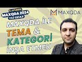 MAXQDA ile Tema ve Kategori İnşa Etmek - 2024 Yaz Okulu 5. Oturum