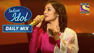 Nidhi ने दिया 'Aisa Lagta Hai' पर एक Soothing Performance | Indian Idol | Daily Mix