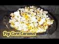 CARA MEMBUAT POP CORN  CARAMEL||ALA UMMU NAWWAF