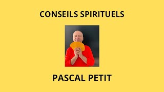 Quelques Conseils Spirituels